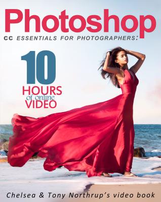 Photoshop CC Essentials for Photographers: Chelsea & Tony Northrup's Video Book Cover Image