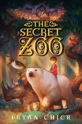 The Secret Zoo By Bryan Chick Cover Image