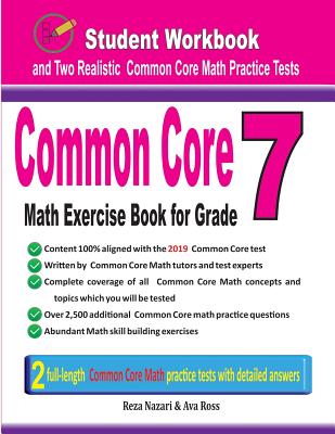 Common Core Math Exercise Book for Grade 7: Student Workbook and Two Realistic Common Core Math Tests Cover Image