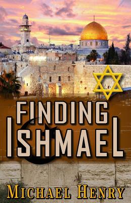 Finding Ishmael By Michael Henry Cover Image