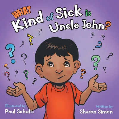 What Kind of Sick is Uncle John? Cover Image