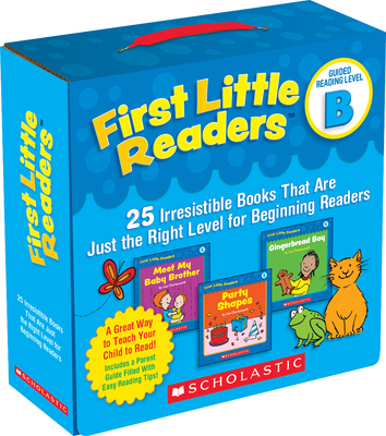 First Little Readers Parent Pack: Guided Reading Level B: 25 Irresistible Books That Are Just the Right Level for Beginning Readers