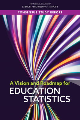 A Vision and Roadmap for Education Statistics Cover Image