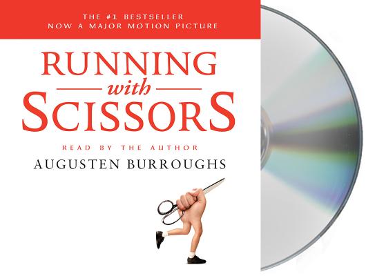 Running with Scissors: A Memoir