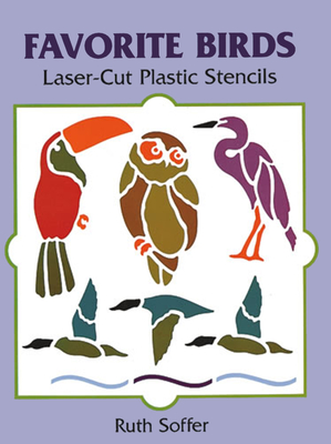 Favorite Birds Laser-Cut Plastic Stencils Cover Image