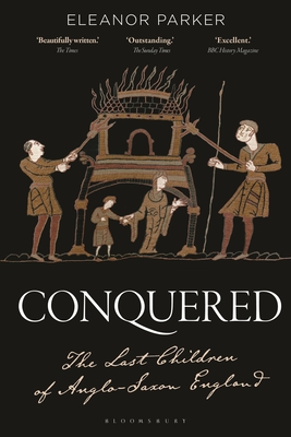 Conquered: The Last Children of Anglo-Saxon England Cover Image