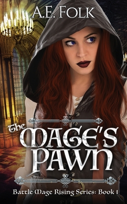 The Mage's Pawn: Battle Mage Rising Series: Book 1 Cover Image