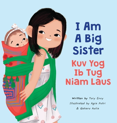 I Am A Big Sister - Kuv Yog Ib Tug Niam Laus