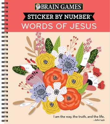 Brain Games - Sticker by Number: Words of Jesus (28 Images to Sticker) By Publications International Ltd, Brain Games, New Seasons Cover Image