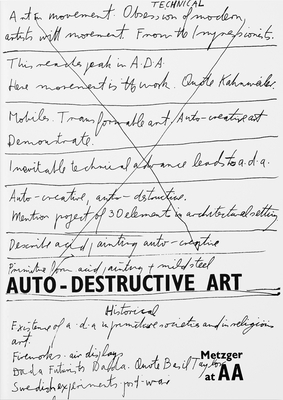 Auto-Destructive Art: Metzger at AA By Gustav Metzger Cover Image