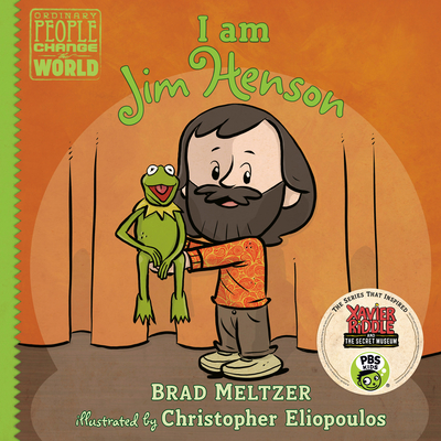 Cover for I am Jim Henson (Ordinary People Change the World)
