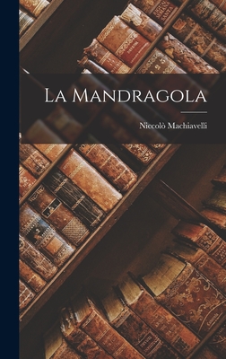 La Mandragola Cover Image
