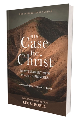 Niv, Case for Christ New Testament with Psalms and Proverbs, Pocket-Sized, Paperback, Comfort Print: Investigating the Evidence for Belief Cover Image
