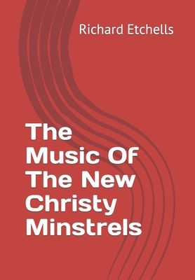The Music Of The New Christy Minstrels