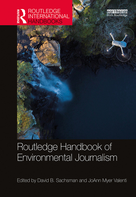 Routledge Handbook of Environmental Journalism Cover Image