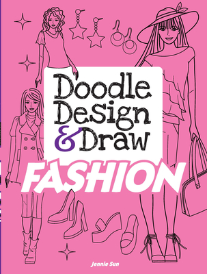 Doodle Design & Draw Fashion (Dover Doodle Books) Cover Image