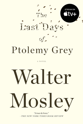 The Last Days of Ptolemy Grey: A Novel Cover Image