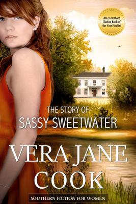 The Story of Sassy Sweetwater: Southern Fiction for Women