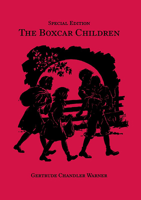 The Boxcar Children, Special Edition (The Boxcar Children Mysteries) By Gertrude Chandler Warner, L. Kate Deal (Illustrator) Cover Image