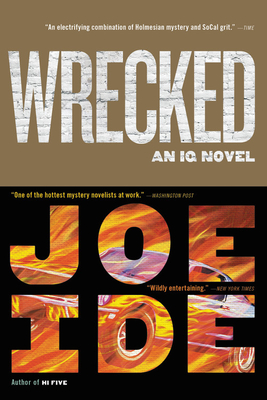 Cover for Wrecked (An IQ Novel #3)
