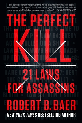 The Perfect Kill: 21 Laws for Assassins Cover Image