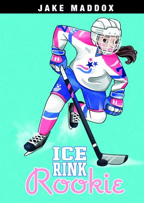 Ice Rink Rookie (Jake Maddox Girl Sports Stories) Cover Image