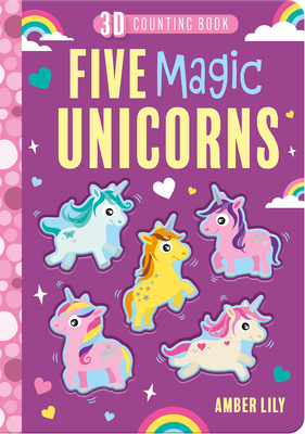 Five Magical Unicorns (Five Little ... Counting Books)
