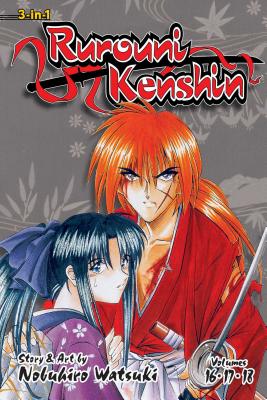 Rurouni Kenshin (3-in-1 Edition), Vol. 6: Includes vols. 16, 17 & 18 By Nobuhiro Watsuki Cover Image