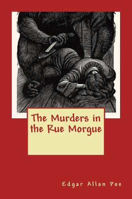 The Murders in the Rue Morgue