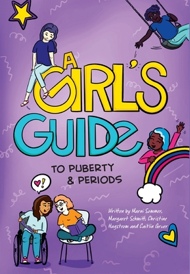 A Girl's Guide to Puberty & Periods By Marni Sommer, Margaret Schmitt, Christine Hagstrom Cover Image