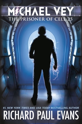 Michael Vey: The Prisoner of Cell 25 By Richard Paul Evans Cover Image