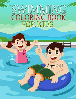swimming Coloring book For Kids Ages 4-12: swimming Activity Book For Kids Cover Image