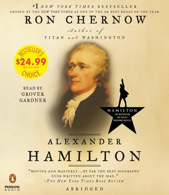 Alexander Hamilton By Ron Chernow, Grover Gardner (Read by) Cover Image
