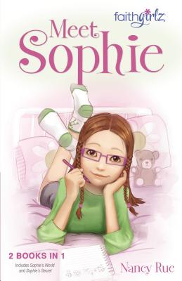 Meet Sophie By Nancy N. Rue Cover Image