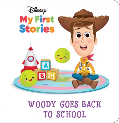 Disney My First Stories: Woody Goes Back to School Cover Image