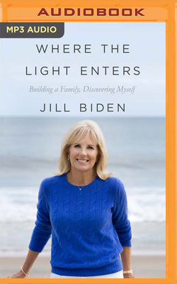 Where the Light Enters: Building a Family, Discovering Myself Cover Image