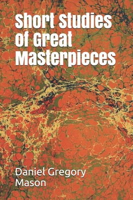 Short Studies of Great Masterpieces Short Studies of Great Masterpieces cover