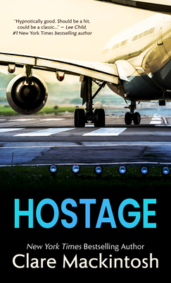 Hostage By Clare Mackintosh Cover Image