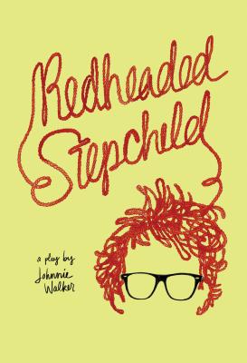Redheaded Stepchild By Johnnie Walker Cover Image