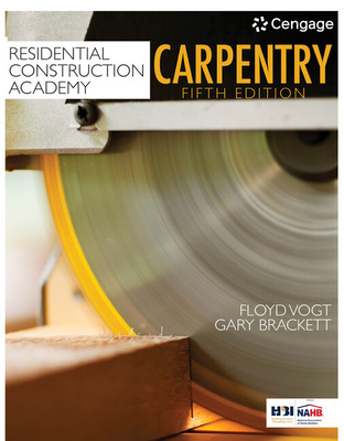 Residential Construction Academy: Carpentry (Mindtap Course List