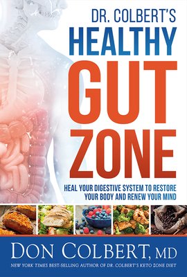 Cover for Dr. Colbert's Healthy Gut Zone