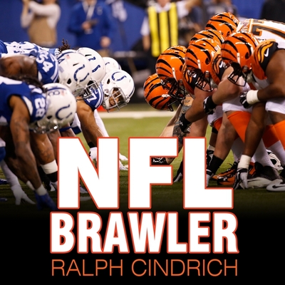 NFL Brawler: A Player-Turned-Agent's Forty Years in the Bloody Trenches of the National Football League Cover Image