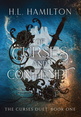 Of Curses And Contempt By H. L. Hamilton Cover Image