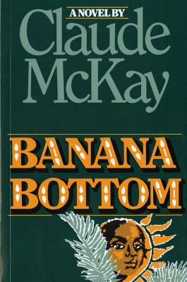 Banana Bottom By Claude McKay Cover Image