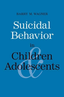 Suicidal Behavior in Children and Adolescents (Current Perspectives in Psychology) Cover Image