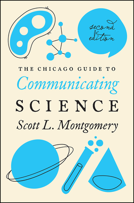 Cover for The Chicago Guide to Communicating Science