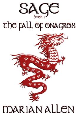 Cover for The Fall of Onagros: Sage: Book 1