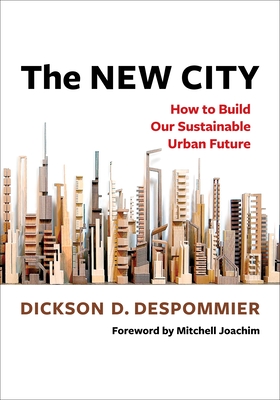 The New City: How to Build Our Sustainable Urban Future Cover Image