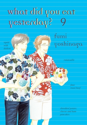 What Did You Eat Yesterday? 9 By Fumi Yoshinaga Cover Image