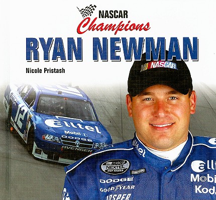 Ryan Newman (NASCAR Champions) By Nicole Pristash Cover Image